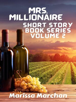 cover image of Mrs. Millionaire Short Story Book Series Volume 2
